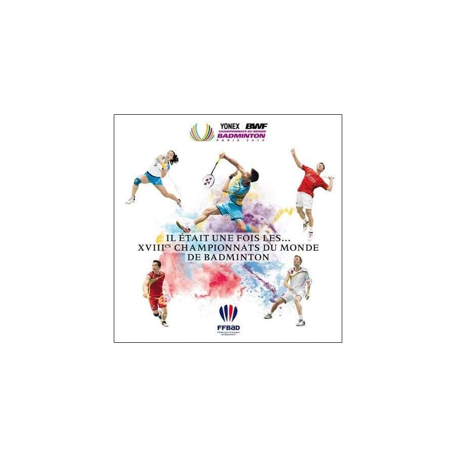 Livre des XVIIIème Championnats du Monde de Badminton 2010