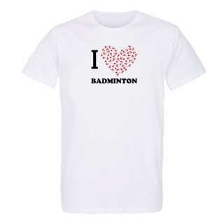 T-shirt I Love Badminton